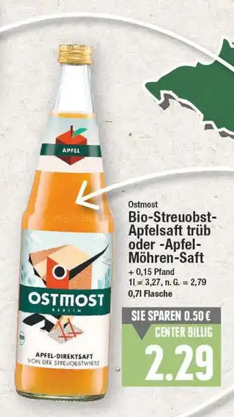 E-Center Ostmost bio-streuobst-apfelsaft trüb oder -apfel-möhren-saft Angebot