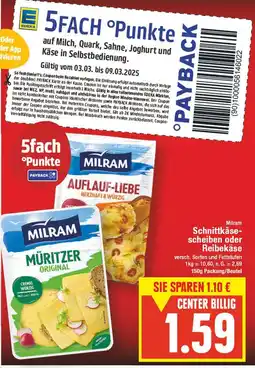 E-Center Milram schnittkäsescheiben oder reibekäse Angebot