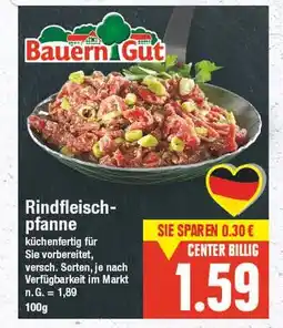 E-Center Bauern gut rindfleischpfanne Angebot