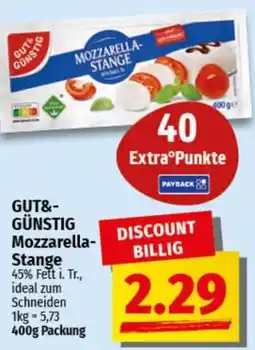 nah & gut GUT&GÜNSTIG Mozzarella- Stange Angebot