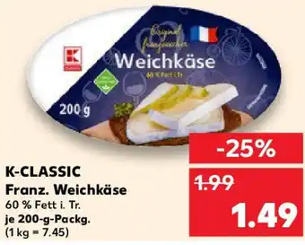 Kaufland K-CLASSIC Franz. Weichkäse Angebot