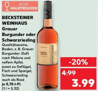 Kaufland BECKSTEINER WEINHAUS Grauer Burgunder oder Schwarzriesling Angebot