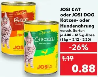 Kaufland JOSI CAT oder JOSI DOG Katzen- oder Hundenahrung Angebot