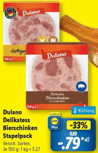 Lidl Dulano Delikatess Bierschinken Stapelpack Angebot