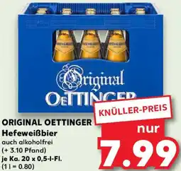 Kaufland ORIGINAL OETTINGER Hefeweißbier Angebot