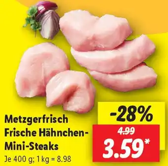 Lidl Metzgerfrisch Frische Hähnchen Mini-Steaks Angebot