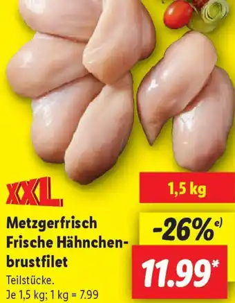 Lidl Metzgerfrisch Frische Hähnchenbrustfilet Angebot