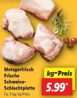 Lidl Metzgerfrisch Frische Schweine Schlachtplatte Angebot