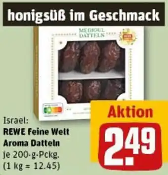 REWE REWE Feine Welt Aroma Datteln Angebot