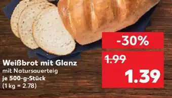 Kaufland Weißbrot mit Glanz Angebot