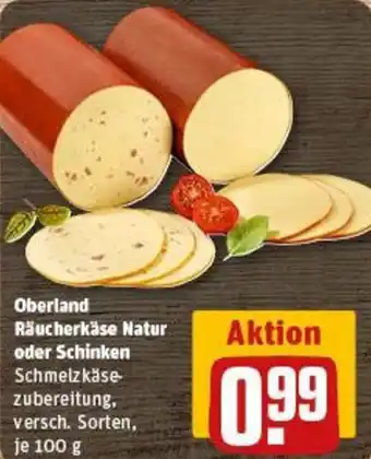 REWE Oberland Räucherkäse Natur oder Schinken Angebot