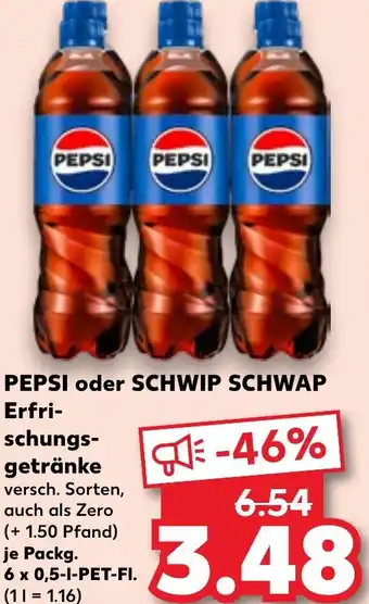 Kaufland PEPSI oder SCHWIP SCHWAP Erfrischungsgetränke Angebot