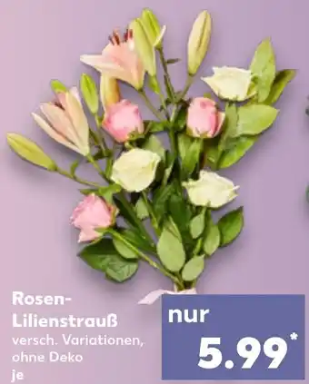 Kaufland Rosen Lilienstrauß Angebot