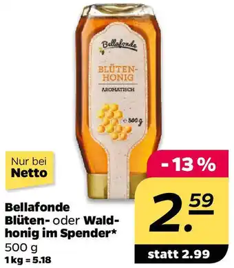 NETTO Bellafonde Blüten- oder Waldhonig im Spender Angebot