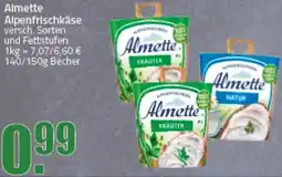 Ihr Frischmarkt Almette Alpenfrischkäse Angebot