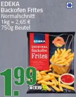 Ihr Frischmarkt EDEKA Backofen Frites Angebot