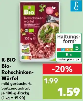 Kaufland K-BIO Bio-Rohschinken Würfel Angebot