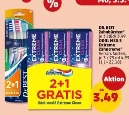 PENNY Dr. best oder odol med 3 zahnbürsten oder extreme zahncreme Angebot