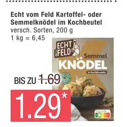 Marktkauf Echt vom feld kartoffel- oder semmelknödel im kochbeutel Angebot