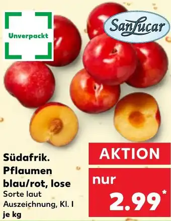 Kaufland SanLucar Südafrik. Pflaumen blau/rot, lose Angebot