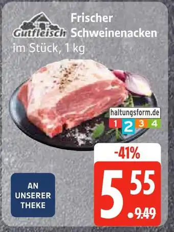 Edeka Gutfleisch frischer schweinenacken Angebot