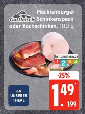 Edeka Gutfleisch mecklenburger schinkenspeck oder kochschinken Angebot