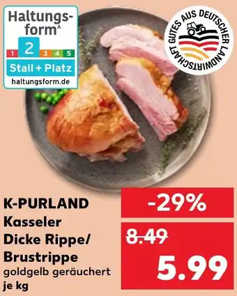 Kaufland K-PURLAND Kasseler Dicke Rippe/ Brustrippe Angebot