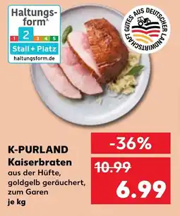 Kaufland K-PURLAND Kaiserbraten Angebot