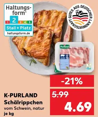 Kaufland K-PURLAND Schälrippchen Angebot