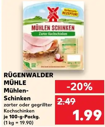 Kaufland RÜGENWALDER MÜHLE Mühlen- Schinken Angebot