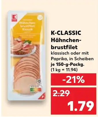 Kaufland K-CLASSIC Hähnchen- brustfilet Angebot