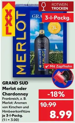 Kaufland GRAND SUD Merlot oder Chardonnay Angebot