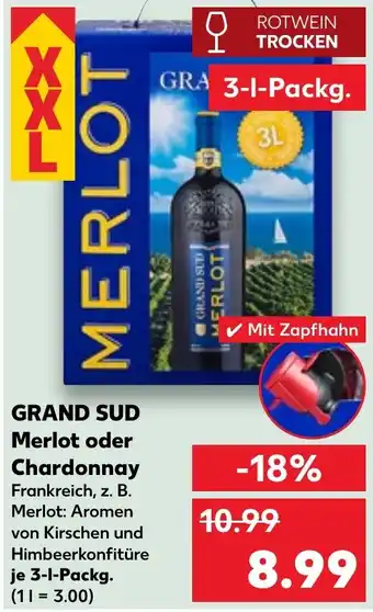 Kaufland GRAND SUD Merlot oder Chardonnay Angebot