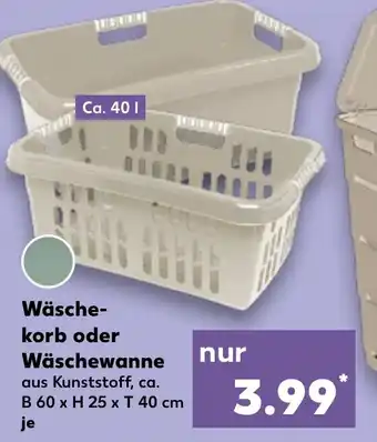 Kaufland Wäsche- korb oder Wäschewanne Angebot