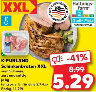 Kaufland K-PURLAND Schinkenbraten XXL Angebot