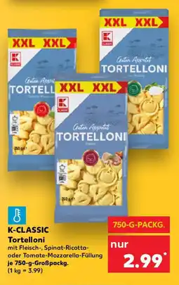 Kaufland K-CLASSIC Tortelloni Angebot