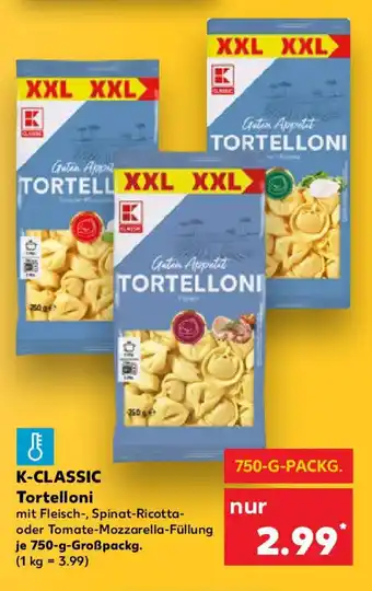 Kaufland K-CLASSIC Tortelloni Angebot