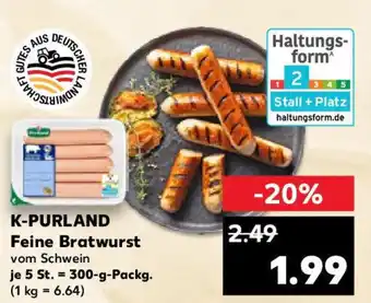 Kaufland K-PURLAND Feine Bratwurst Angebot