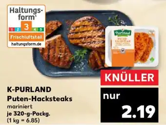 Kaufland K-PURLAND Puten-Hacksteaks Angebot