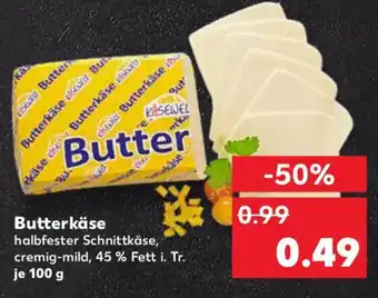 Kaufland Butterkäse Angebot