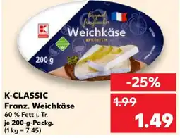 Kaufland K-CLASSIC Franz. Weichkäse Angebot