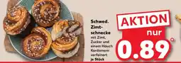 Kaufland Schwed. Zimt- schnecke Angebot