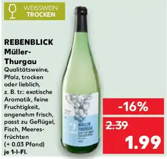 Kaufland REBENBLICK Müller- Thurgau Angebot