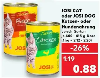 Kaufland JOSI CAT oder JOSI DOG Katzen- oder Hundenahrung Angebot