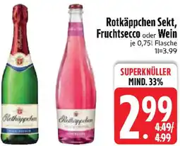 Edeka Rotkäppchen Sekt, Fruchtsecco oder Wein Angebot