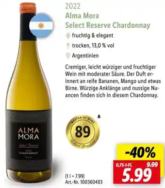 Lidl 2022 Alma Mora Select Reserve Chardonnay Angebot