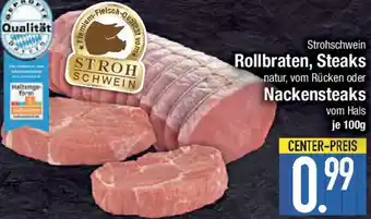 E-Center Strohschwein Rollbraten, Steaks oder Nackensteaks Angebot