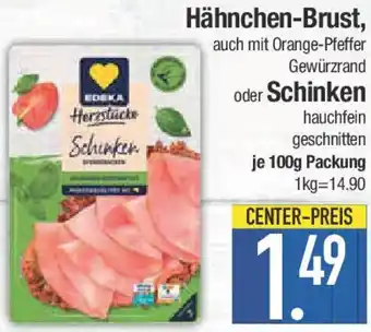 E-Center EDEKA Herzstücke Hähnchen-Brust oder Schinken Angebot