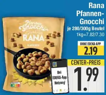 E-Center Rana Pfannen Gnocchi Angebot