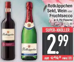 E-Center Rotkäppchen Sekt, Wein oder Fruchtsecco Angebot